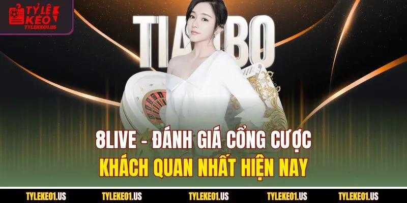 8Live - Đánh Giá Cổng Cược Khách Quan Nhất Hiện Nay