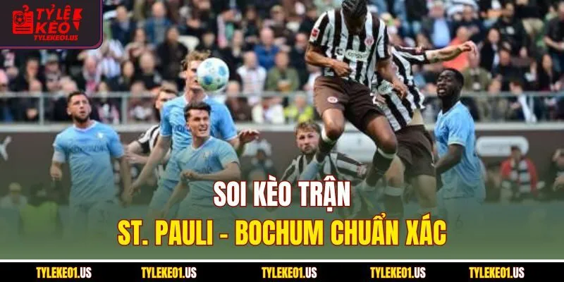 Soi kèo trận ST.Pauli-Bochum chuẩn xác