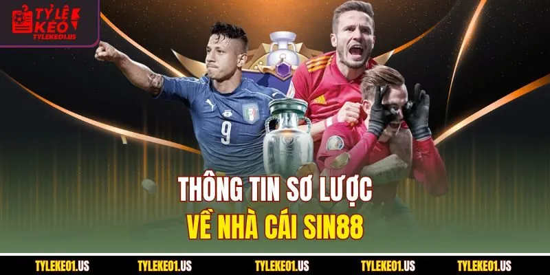 Thông tin sơ lược về nhà cái SIN88